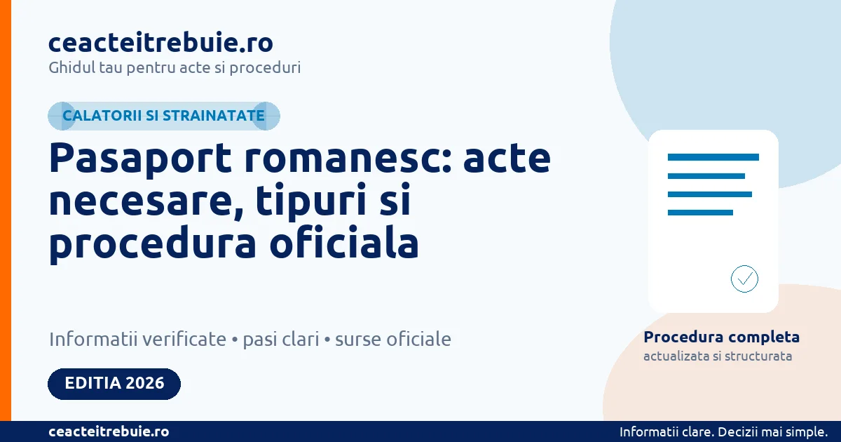 Pasaport romanesc 2026 – acte necesare, taxa, programare si termen