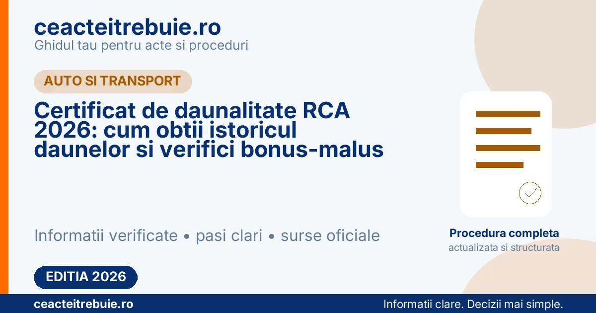 Certificat de daunalitate RCA 2026: cum obtii istoricul daunelor si verifici bonus-malus