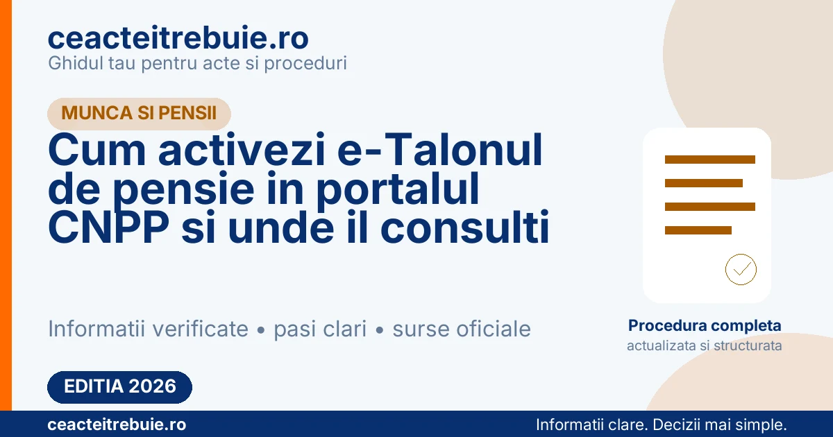 Cum activezi e-Talonul de pensie in portalul CNPP si unde il consulti