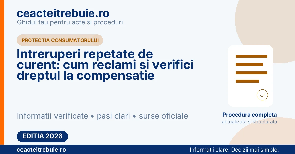 Intreruperi repetate de curent: cum reclami si verifici dreptul la compensatie