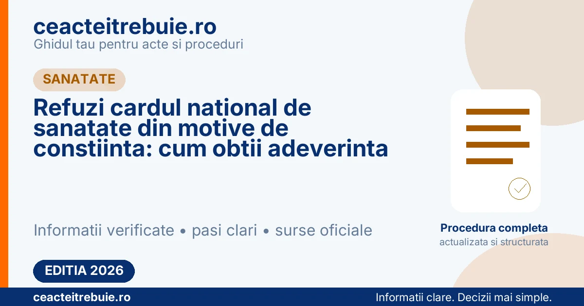 Refuzi cardul national de sanatate din motive de constiinta: cum obtii adeverinta
