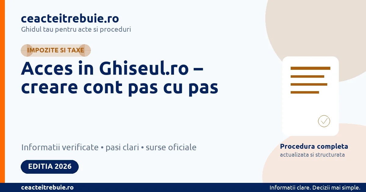 Acces in Ghiseul.ro – creare cont pas cu pas