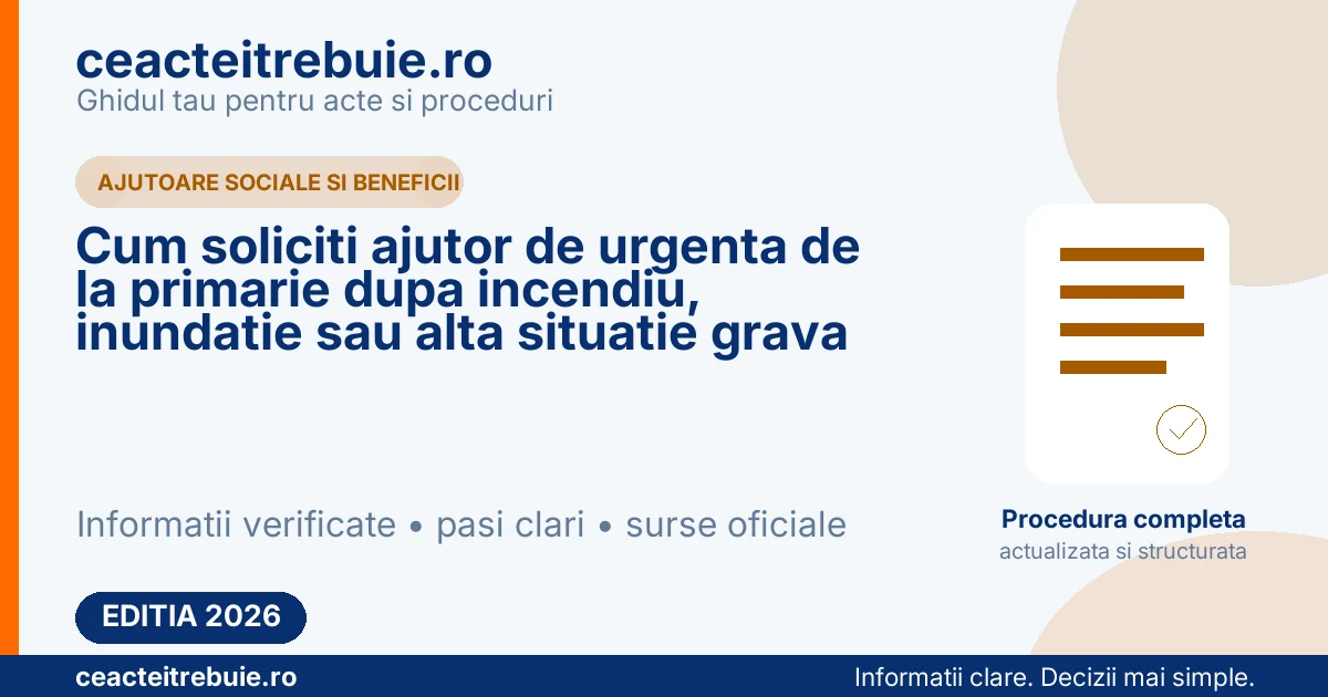 Cum soliciti ajutor de urgenta de la primarie dupa incendiu, inundatie sau alta situatie grava