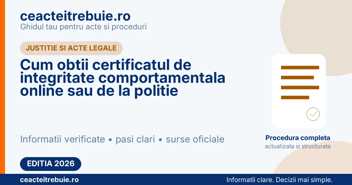 Cum obtii certificatul de integritate comportamentala online sau de la politie