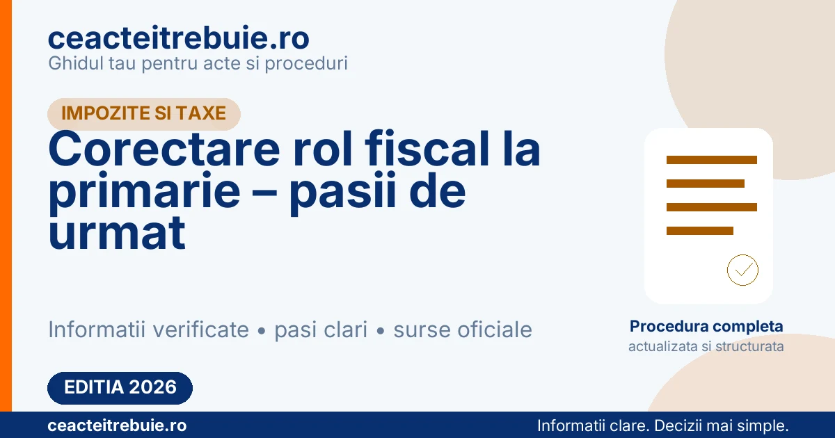 Corectare rol fiscal la primarie – pasii de urmat