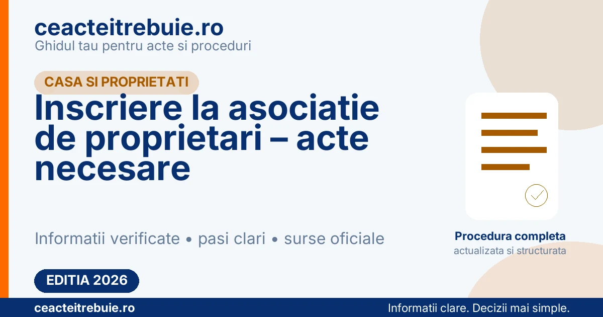Inscriere la asociatie de proprietari – acte necesare