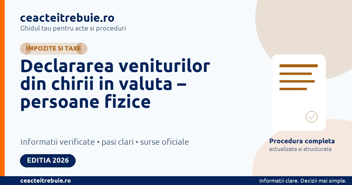 Declararea veniturilor din chirii in valuta – persoane fizice