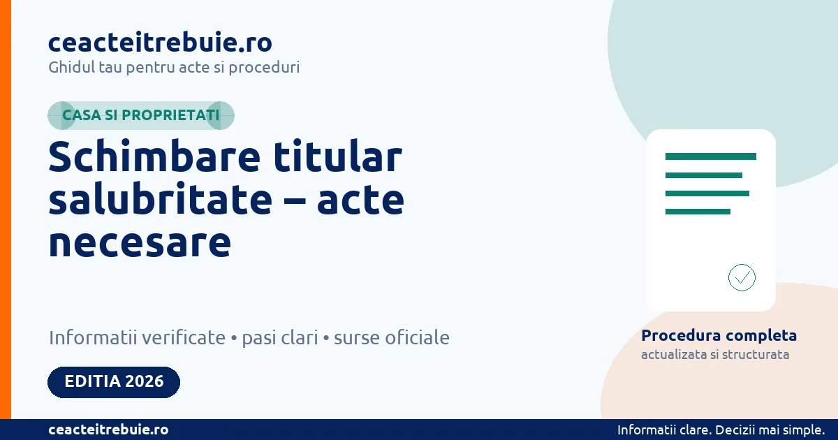 Schimbare titular salubritate – acte necesare