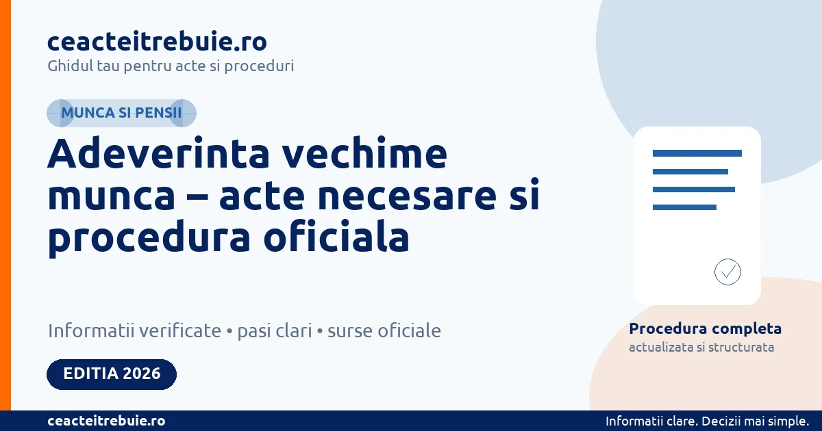 Adeverinta de vechime in munca 2026 – cum o obtii de la angajator sau din REGES-ONLINE