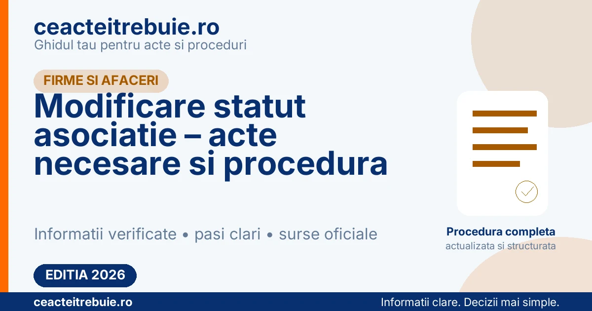 Modificare statut asociatie – acte necesare si procedura