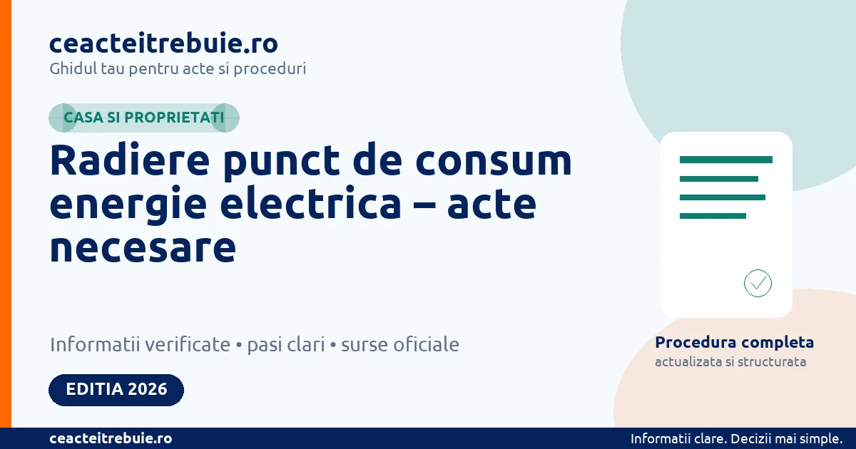 Radiere punct de consum energie electrica – acte necesare