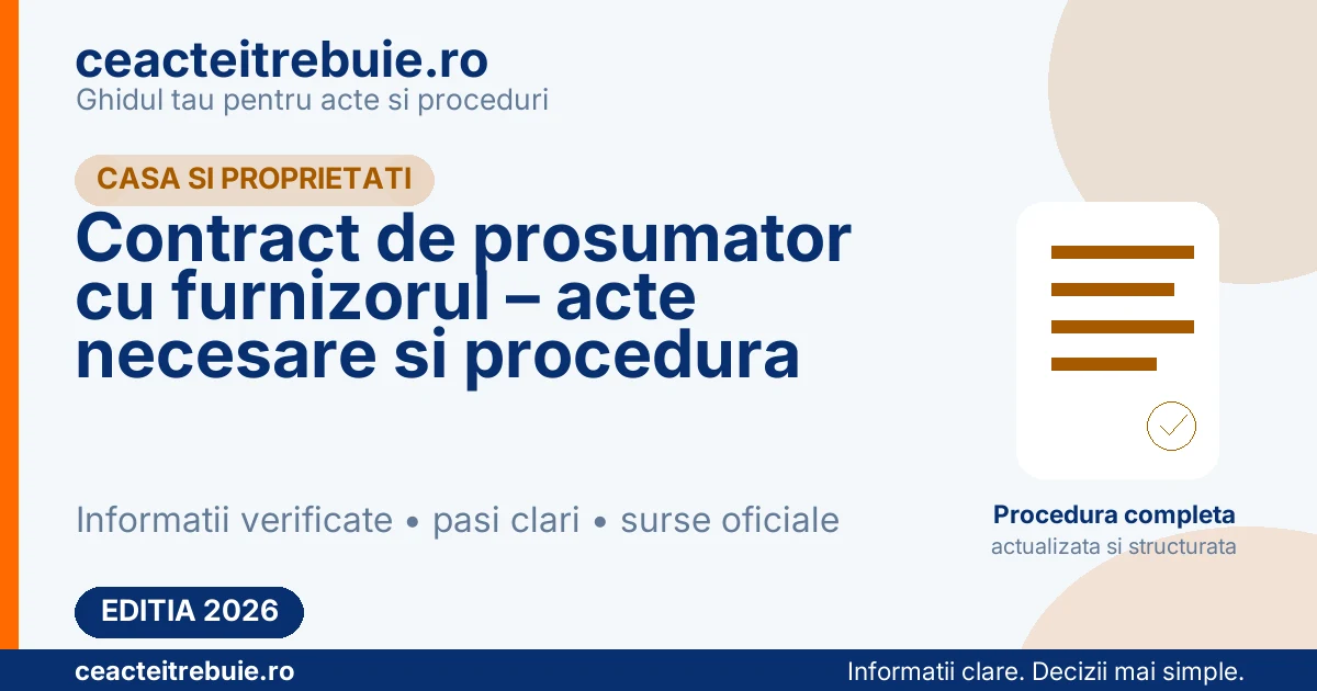 Contract de prosumator cu furnizorul – acte necesare si procedura