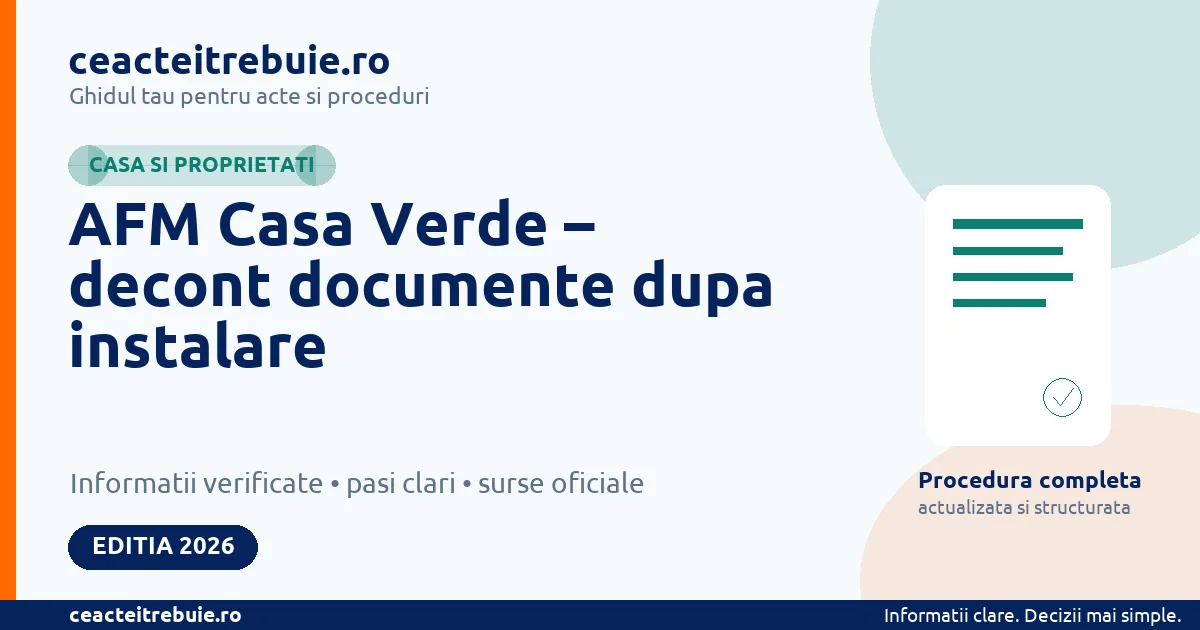 AFM Casa Verde – decont documente dupa instalare