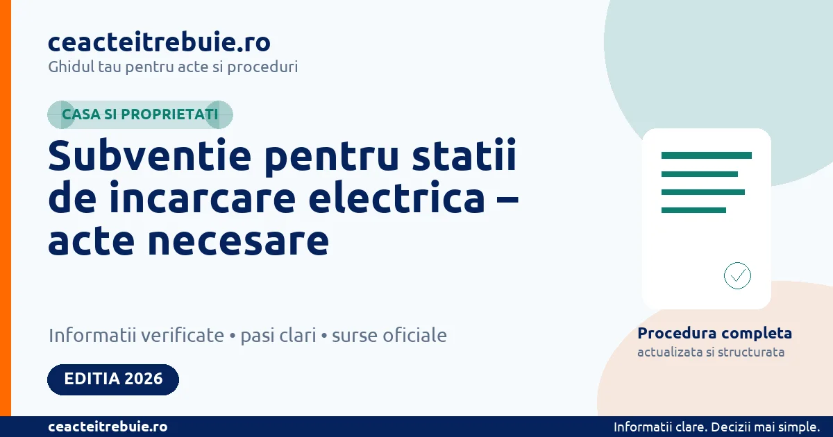 Subventie pentru statii de incarcare electrica – acte necesare
