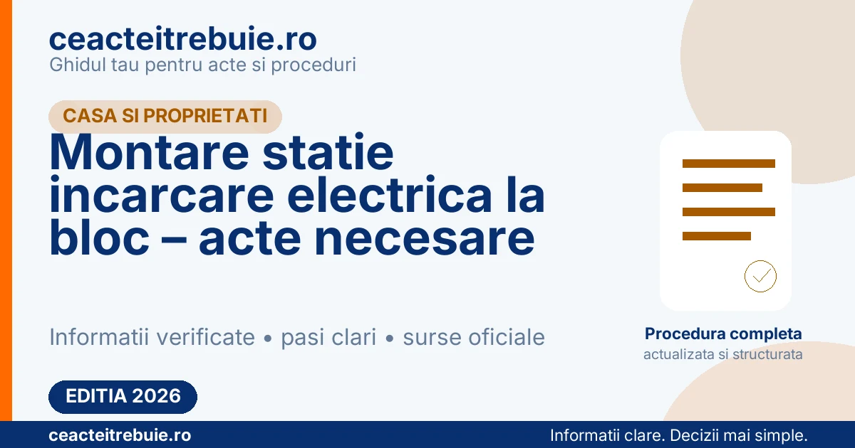 Montare statie incarcare electrica la bloc – acte necesare