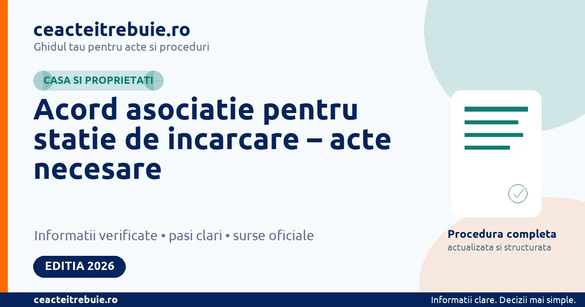 Acord asociatie pentru statie de incarcare – acte necesare