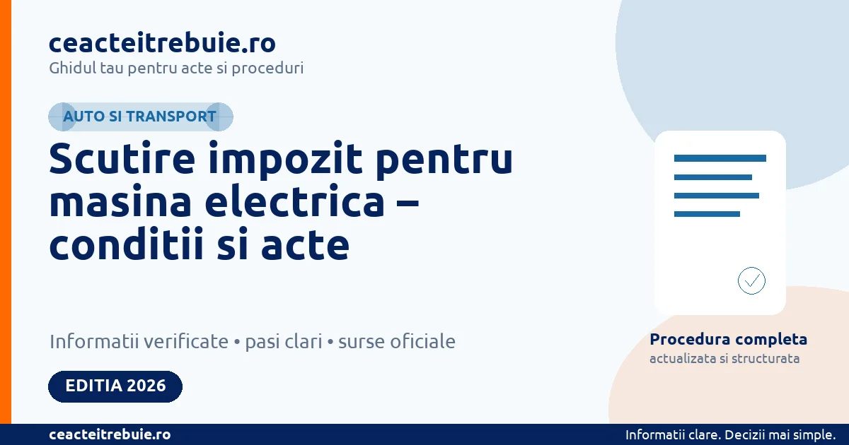 Scutire impozit pentru masina electrica – conditii si acte