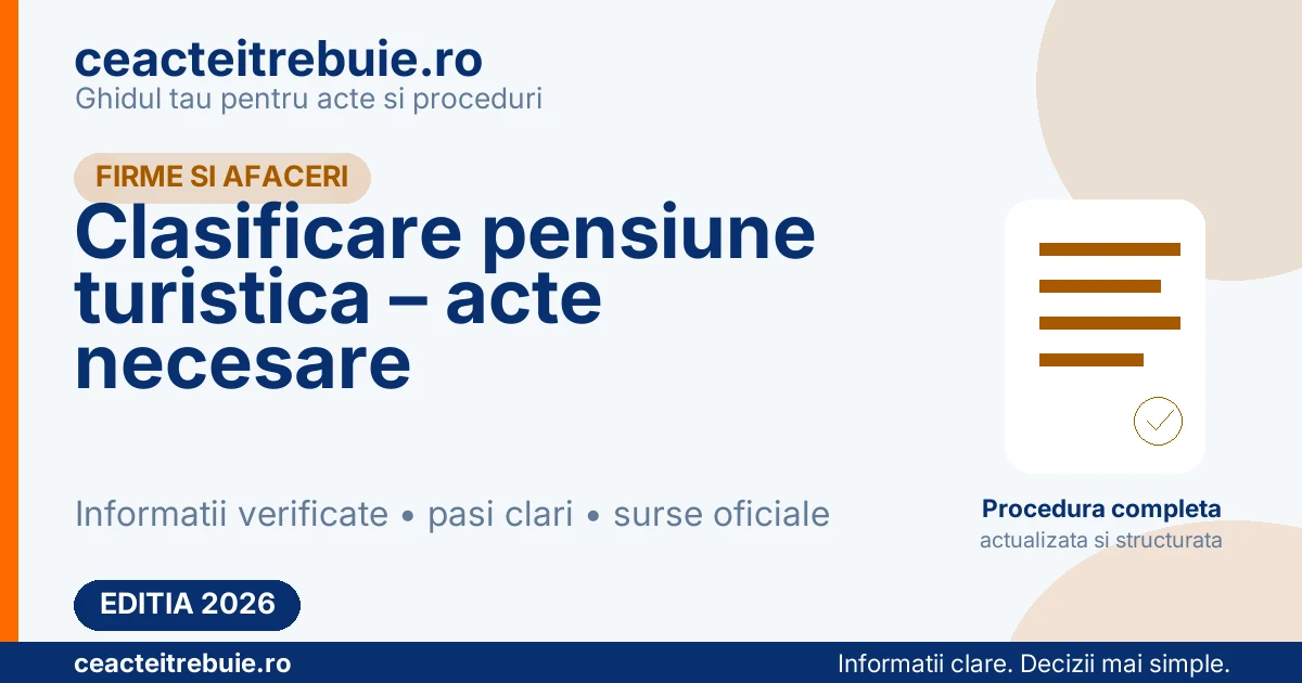 Clasificare pensiune turistica – acte necesare