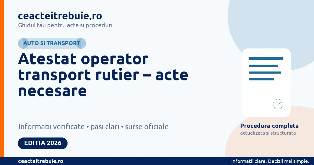 Atestat operator transport rutier – acte necesare