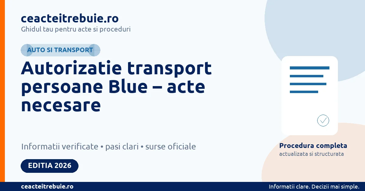 Autorizatie transport persoane Blue – acte necesare
