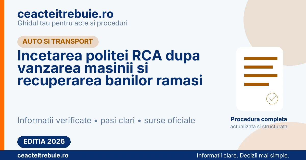 Incetarea politei RCA dupa vanzarea masinii si recuperarea banilor ramasi