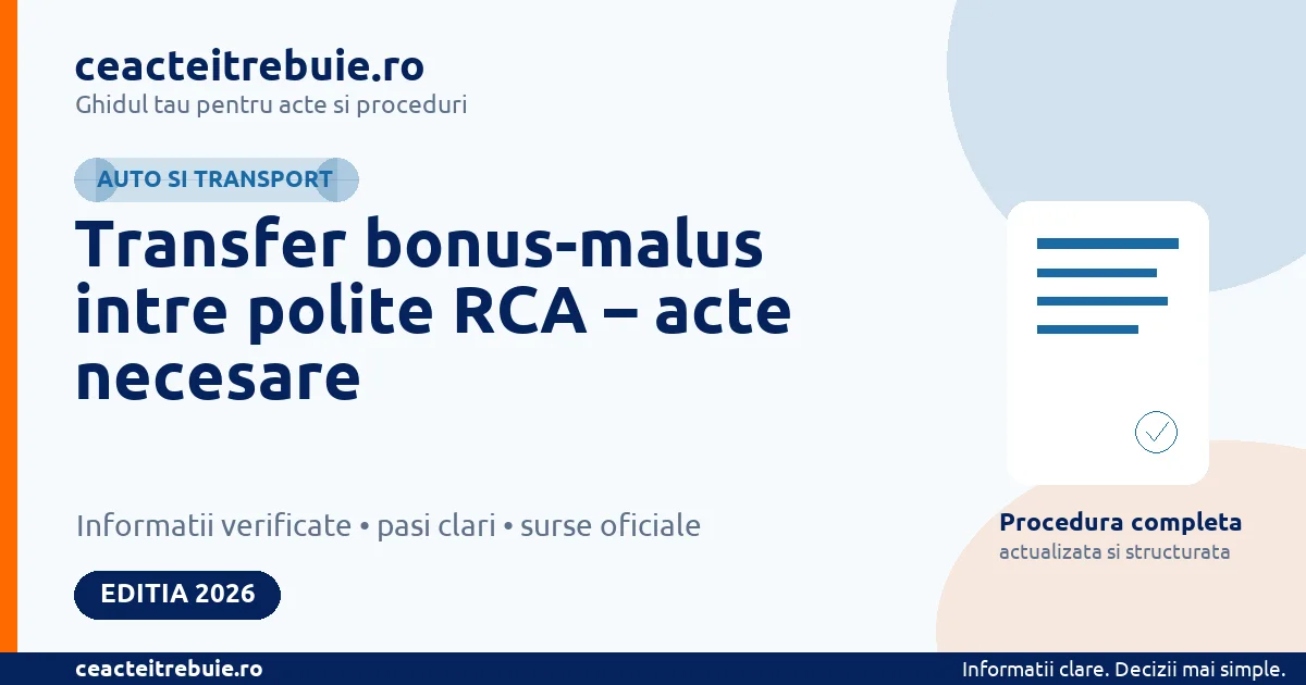 Transfer bonus-malus intre polite RCA – acte necesare