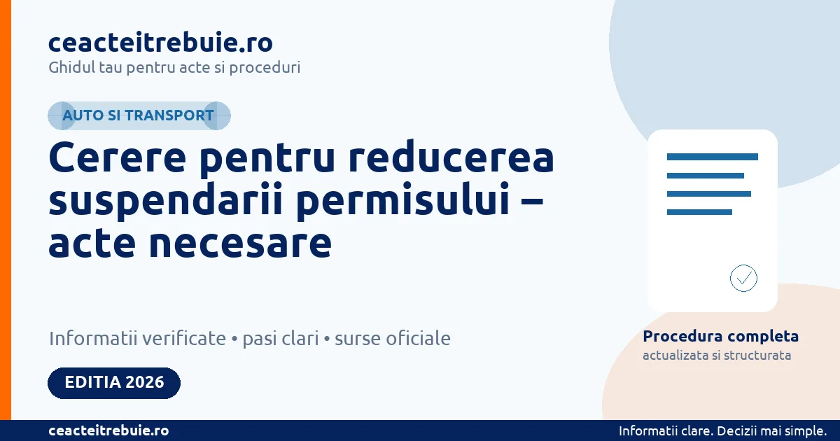 Cerere pentru reducerea suspendarii permisului – acte necesare