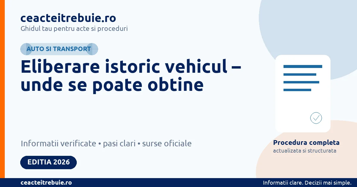 Eliberare istoric vehicul – unde se poate obtine