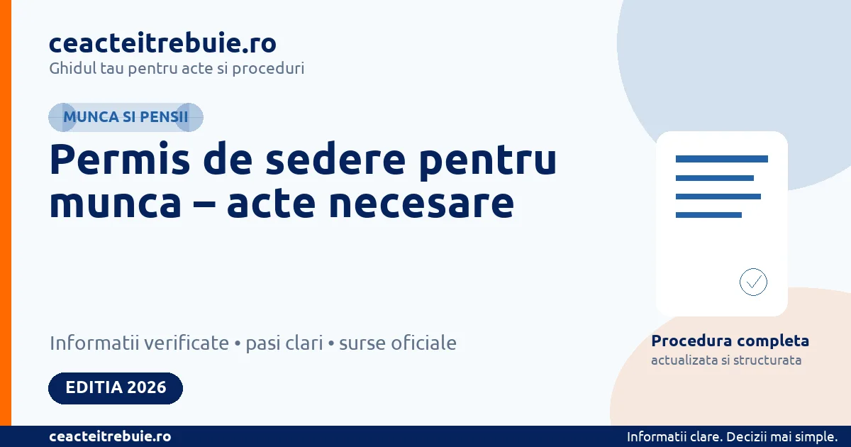 Permis de sedere pentru munca – acte necesare