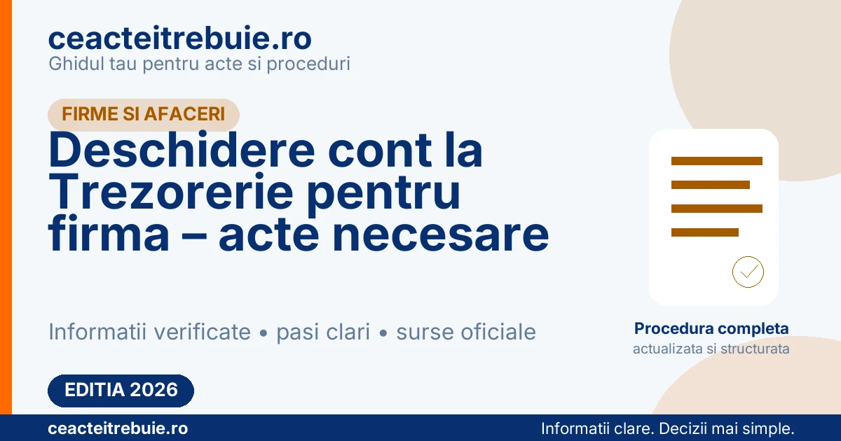 Deschidere cont la Trezorerie pentru firma – acte necesare