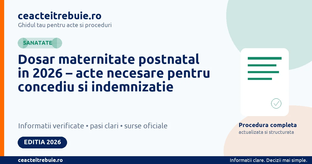 Dosar maternitate postnatal in 2026 – acte necesare pentru concediu si indemnizatie