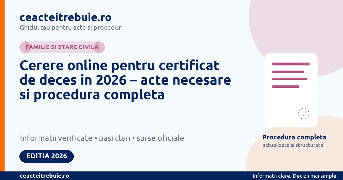 Cerere online pentru certificat de deces in 2026 – acte necesare si procedura completa - Familie si stare civila