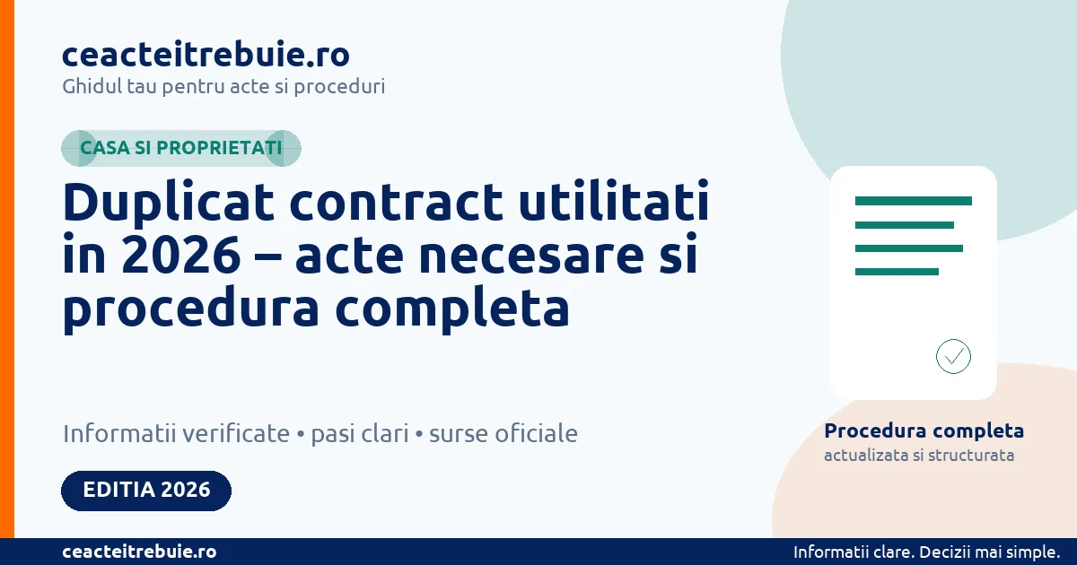 Duplicat contract utilitati in 2026 – acte necesare si procedura completa - Casa si proprietati