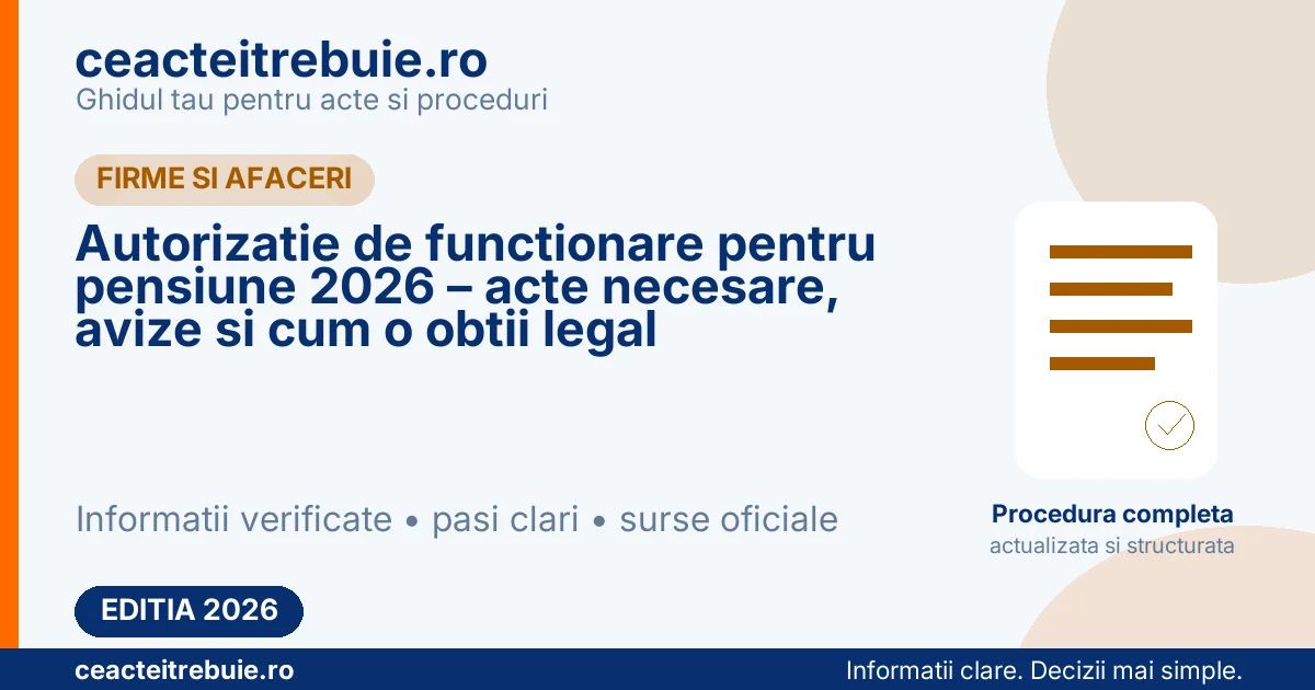 Autorizatie de functionare pentru pensiune 2026 – acte necesare, avize si cum o obtii legal