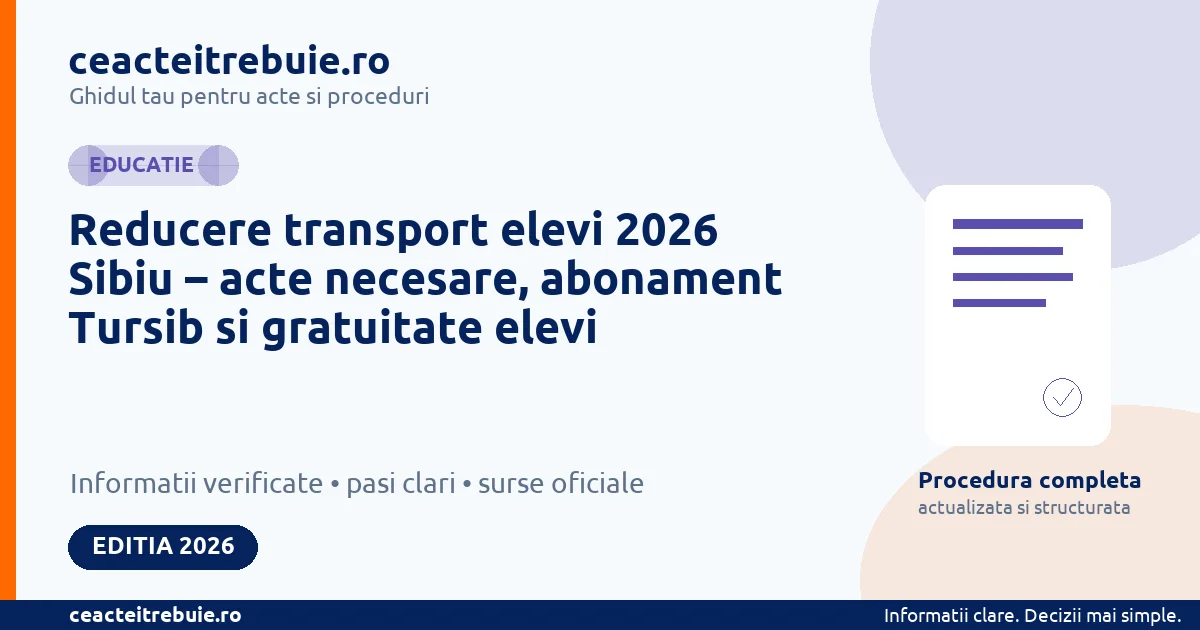 Reducere transport elevi 2026 Sibiu – acte necesare, abonament Tursib si gratuitate elevi