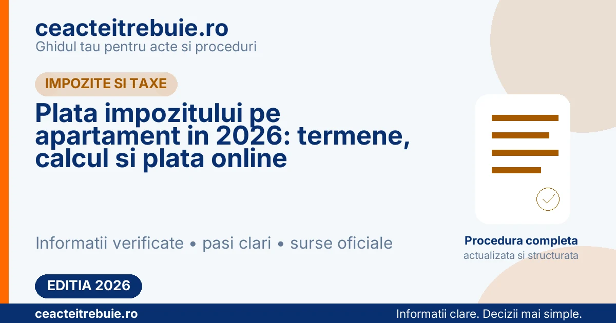 Plata impozitului pe apartament in 2026: termene, calcul si plata online