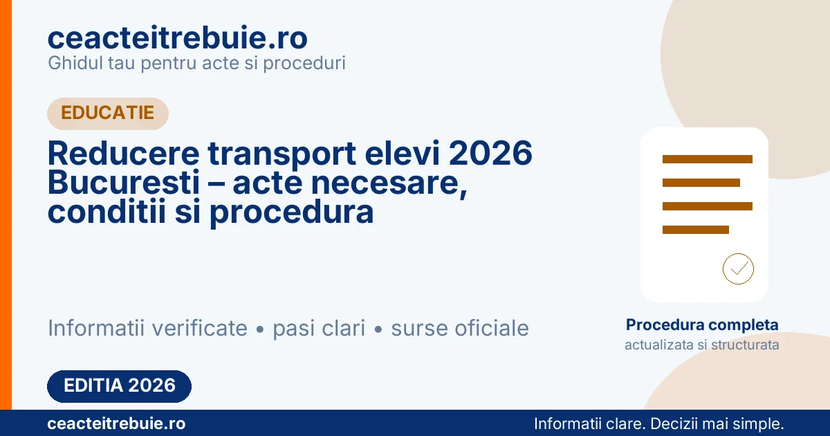 Reducere transport elevi 2026 Bucuresti – acte necesare, conditii si procedura