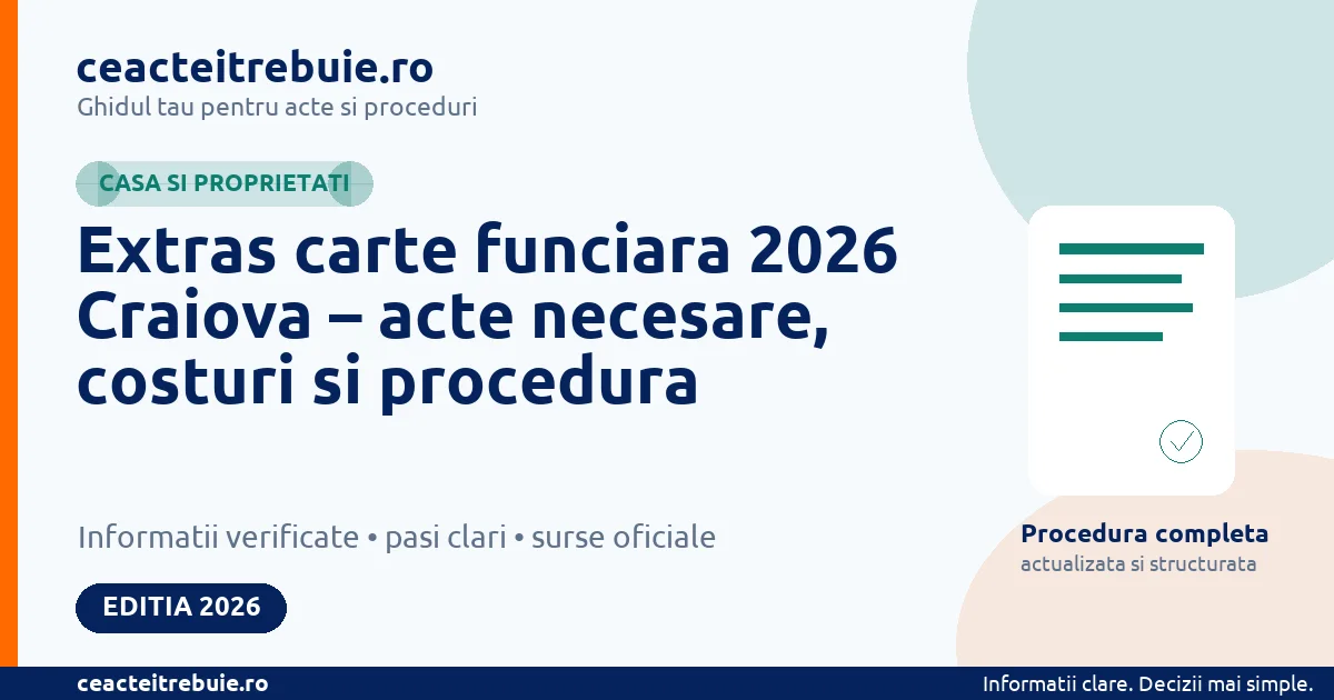 Extras carte funciara 2026 Craiova – acte necesare, costuri si procedura