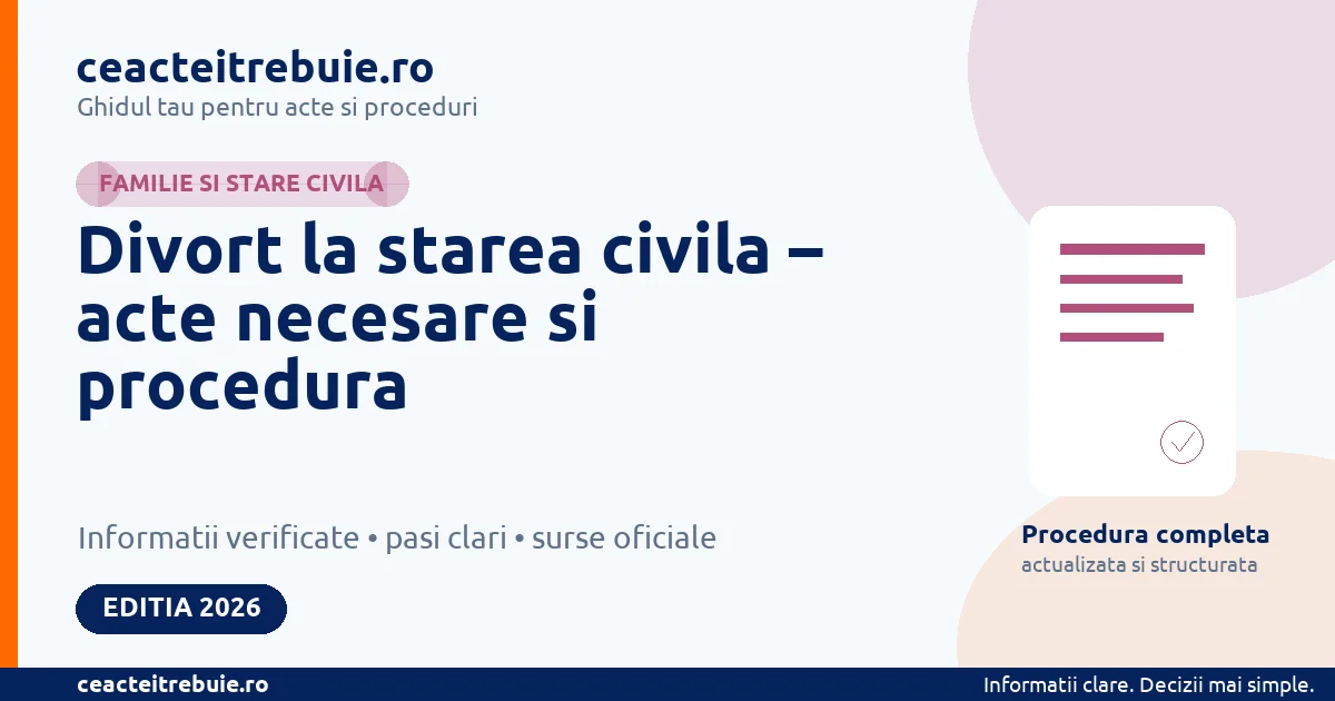 Divort la starea civila: acte necesare, conditii, taxa si termenul de 30 de zile