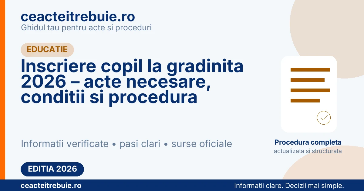 Inscriere copil la gradinita 2026 – acte necesare, conditii si procedura