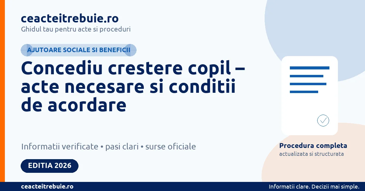 Concediu si indemnizatie crestere copil: acte, conditii si termen de depunere
