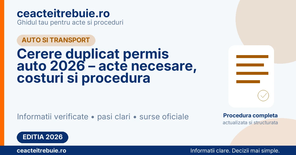 Cerere duplicat permis auto 2026 – acte necesare, costuri si procedura