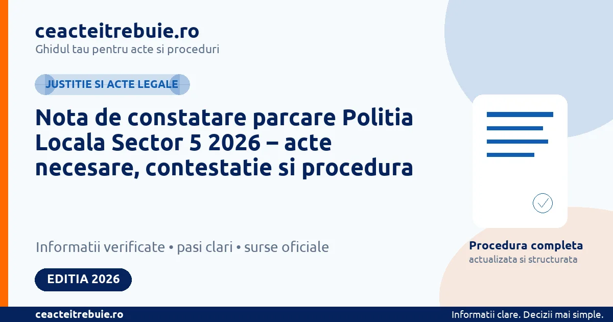 Nota de constatare parcare Politia Locala Sector 5 2026 – acte necesare, contestatie si procedura