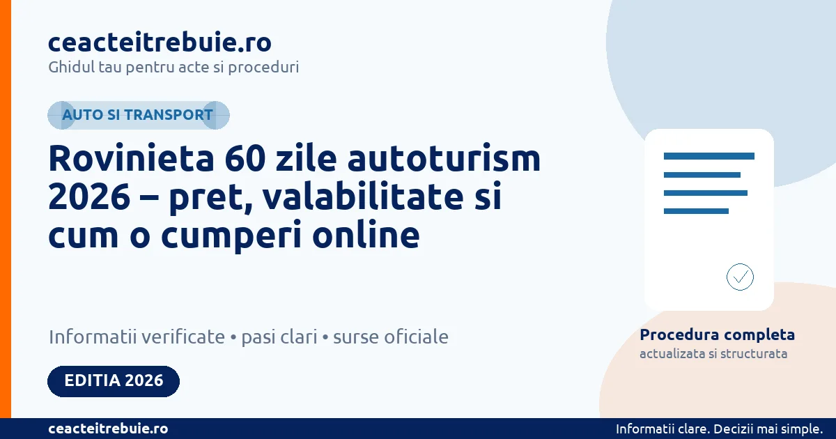 Rovinieta 60 zile autoturism 2026 – pret, valabilitate si cum o cumperi online