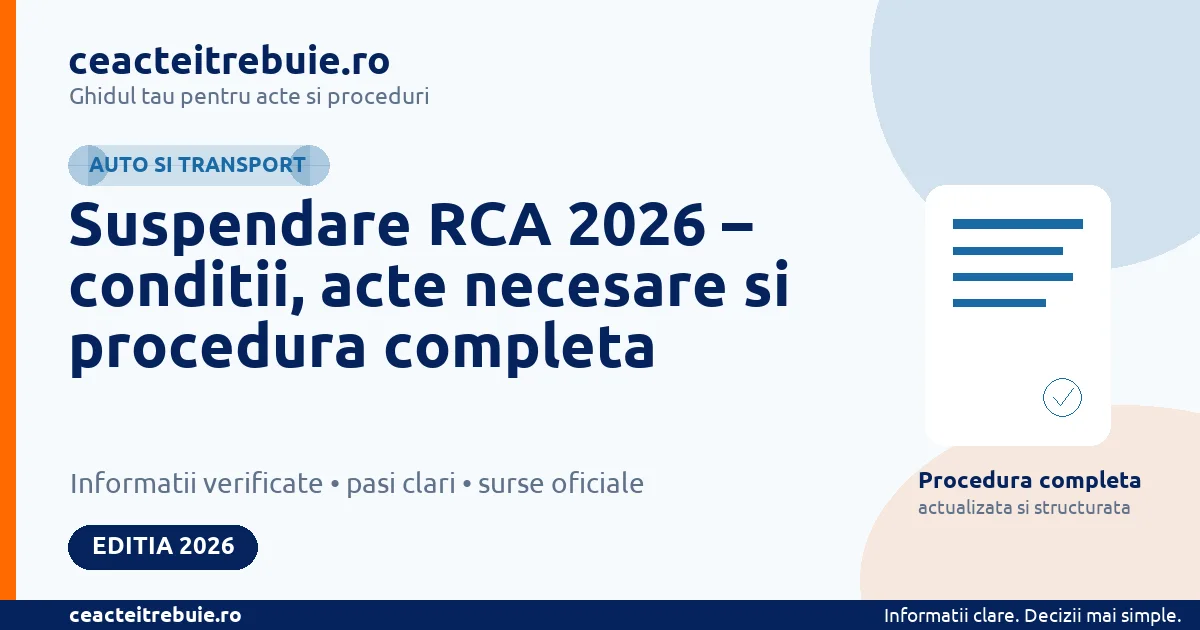 Suspendare RCA 2026 – conditii, acte necesare si procedura completa