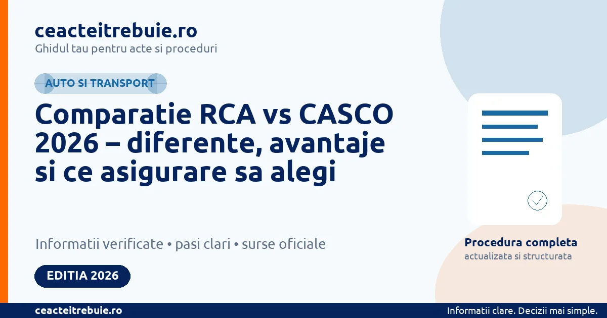 Comparatie RCA vs CASCO 2026 – diferente, avantaje si ce asigurare sa alegi