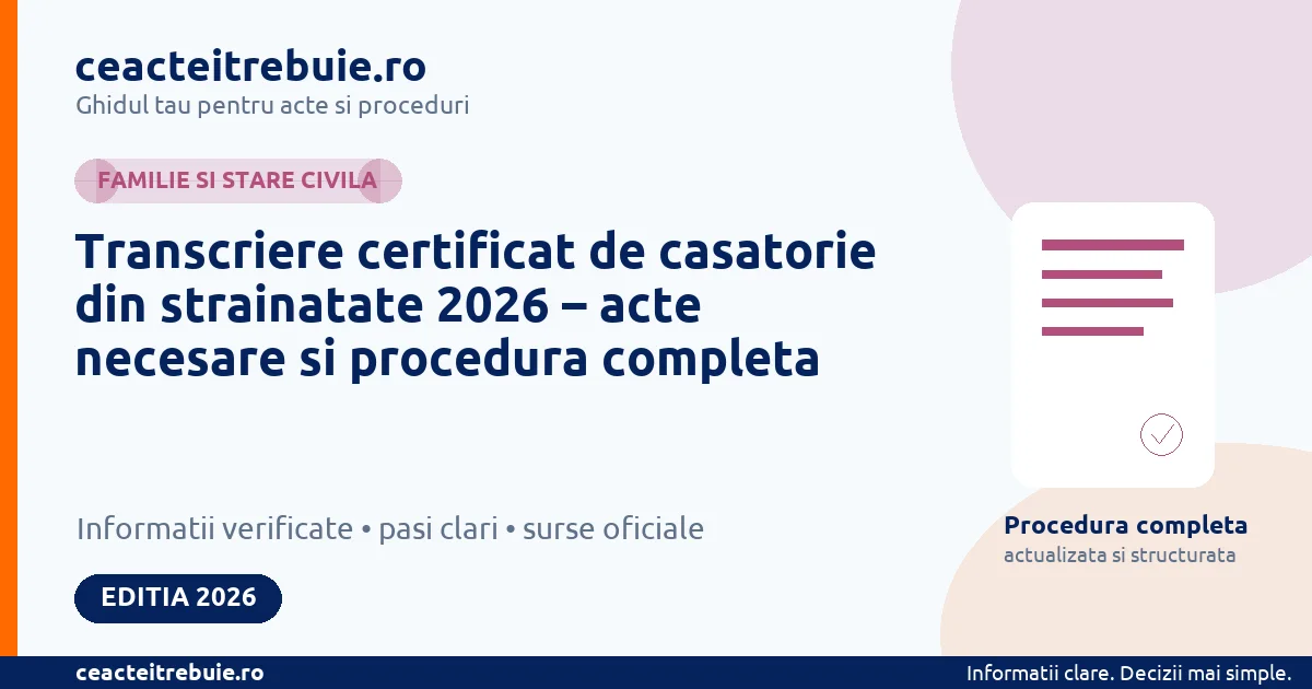 Transcriere certificat de casatorie din strainatate 2026 – acte necesare si procedura completa