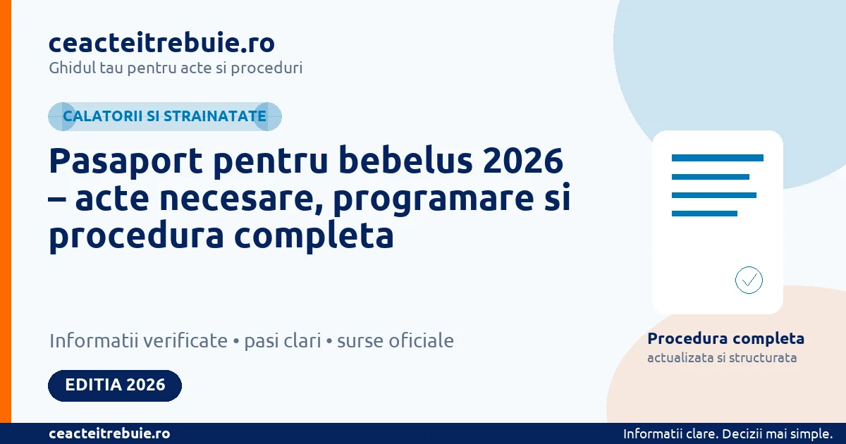 Pasaport pentru bebelus 2026 – acte necesare, programare si procedura completa