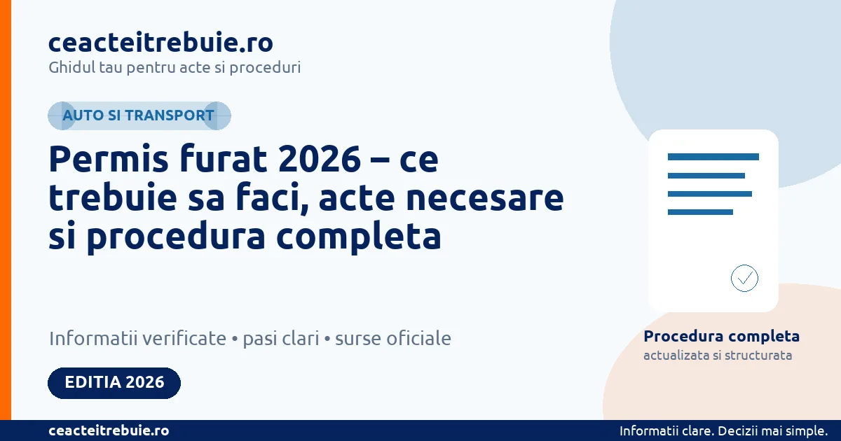 Permis furat 2026 – ce trebuie sa faci, acte necesare si procedura completa