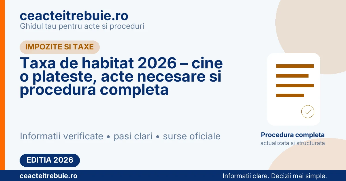 Taxa de habitat 2026 – cine o plateste, acte necesare si procedura completa